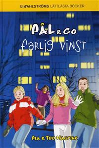 Pål & Co 2 - Farlig vinst