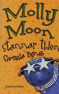 Molly Moon stannar tiden