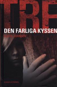 Den farliga kyssen
