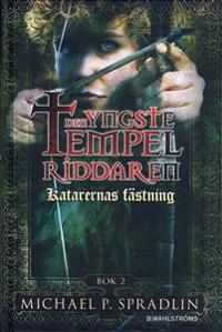 Den yngste tempelriddaren : katarernas fästning