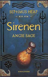 Septimus Heap. Bok 5, Sirenen