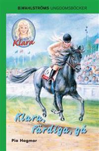 Klara, färdiga, gå