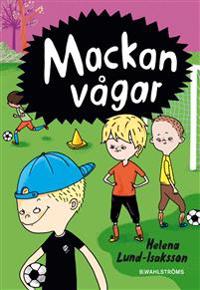Mackan vågar