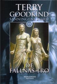 De fallnas tro (Sanningens svärd 14)