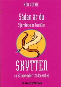 Sådan är du - Skytten : 22 november - 20 december