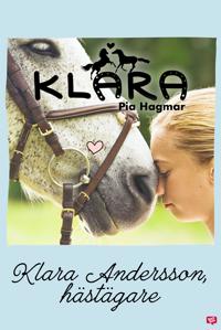 Klara Andersson, hästägare (Klara 3)