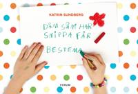 Dåm såm har snippa får bestema