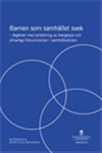 Barnen som samhället svek. SOU 2011:9