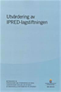 Utvärdering av IPRED-lagstiftningen. SOU 2012:51