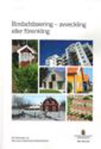 Bostadstaxering : avveckling eller förenkling. SOU 2012:52