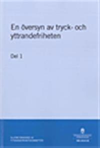 En översyn av tryck- och yttrandefriheten. SOU 2012:55 (betänkandet) och del 2 (Bilagor) : Slutbetänkande av Yttrandefrihetskommittén