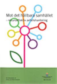 Mot det hållbara samhället : resurseffektiv avfallshantering. Betänkande från Avfallsutredningen SOU 2012:56