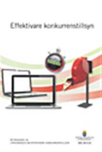 Effektivare konkurrenstillsyn. SOU 2013:16 : Betänkande från Utredningen om effektivare konkurrenstillsyn