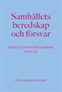 Samhällets beredskap och försvar 2011/12