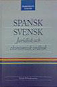 Spansk-svensk juridisk och ekonomisk ordbok