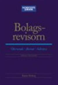 Bolagsrevisorn : Oberoende, ansvar, sekretess