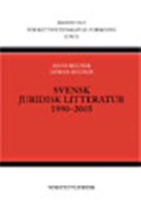 Svensk juridisk litteratur : 1990-2005