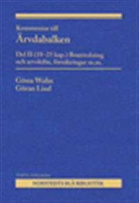 Kommentar till Ärvdabalken. Del 2 : (18-24 kap) Boutredning och arvsskifte