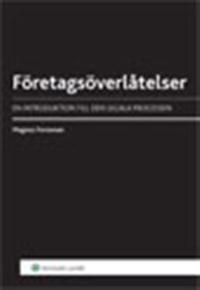 Företagsöverlåtelser : en introduktion till den legala processen