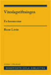 Viteslagstiftningen : en kommentar