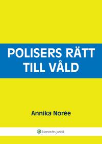 Polisers rätt till våld