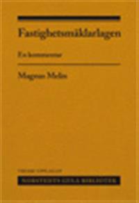 Fastighetsmäklarlagen : en kommentar