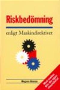 Riskbedömning enligt Maskindirektivet