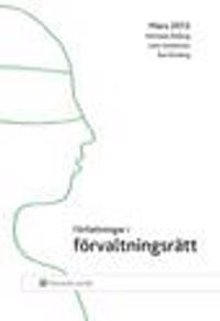 Författningar i förvaltningsrätt : Mars 2013