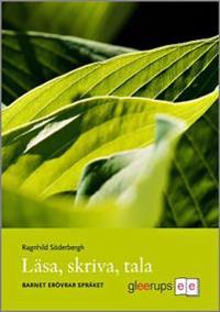 Läsa, skriva, tala - Barnet erövrar språket