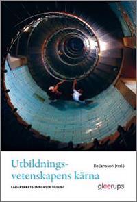 Utbildningsvetenskapens kärna