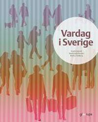 Vardag i Sverige