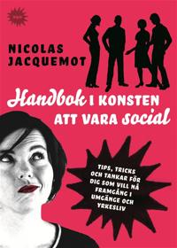 Handbok i konsten att vara social