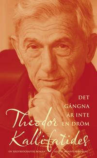 Det gångna är inte en dröm