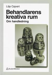 Behandlarens kreativa rum : Om handledning
