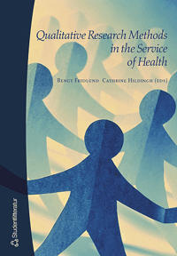 Qualitative Methods in the Service of Health