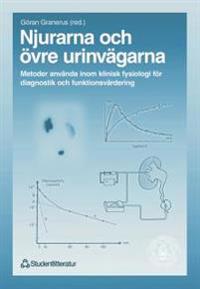 Njurarna och övre urinvägarna