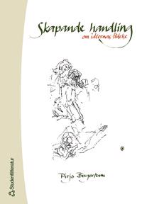 Skapande handling : - om idéernas födelse