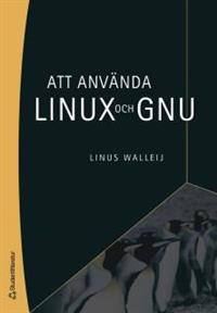 Att använda LINUX och GNU