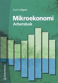 Mikroekonomi : Arbetsbok