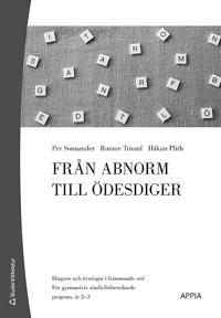 Från abnorm till ödesdiger (10-pack) : År 2 och 3 på gymnasiet