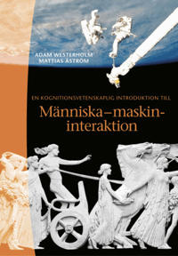 En kognitionsvetenskaplig introduktion till människa-maskininteraktion