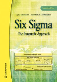 Six SIGMA the Pragmatic Approach