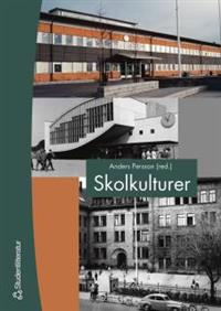 Skolkulturer : - Vägar till framgång