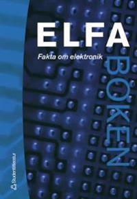 ELFA-boken : Fakta om elektronik