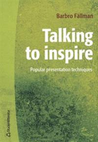 Talking to inspire : popular presentation technique