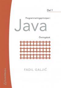 Programmeringsprinciper i Java. D. 1, Övningsbok