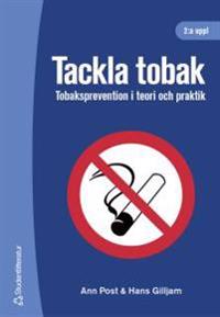 Tackla tobak : Tobaksprevention i teori och praktik