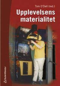 Upplevelsens materialitet