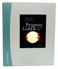 Progress Gold A Teacher's Guide