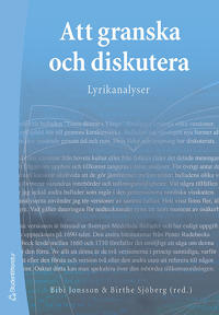 Att granska och diskutera : lyrikanalyser